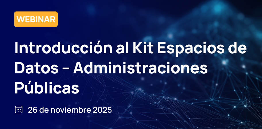 imagen descriptiva Descubre el Kit Espacios de Datos. ¿Qué incluye y cómo podemos ayudarte? 
