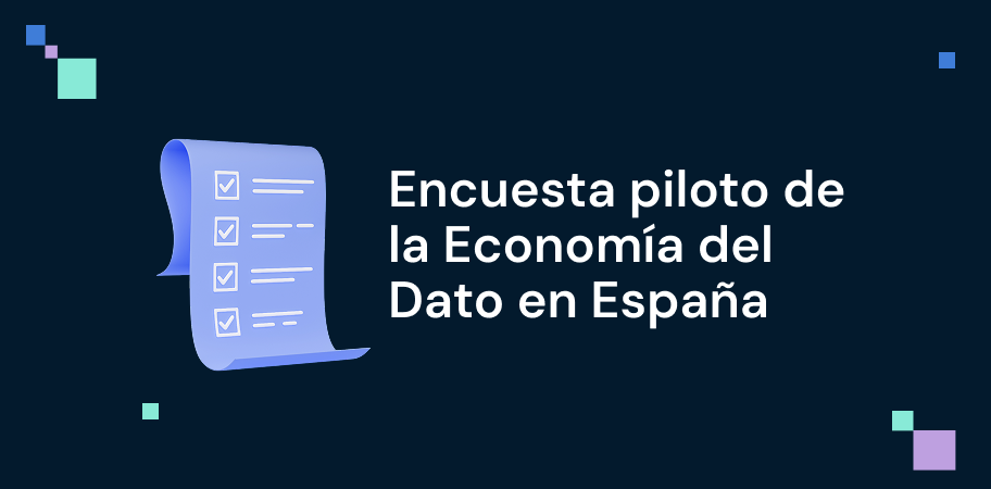 Encuesta piloto para medir la Economía del Dato en España